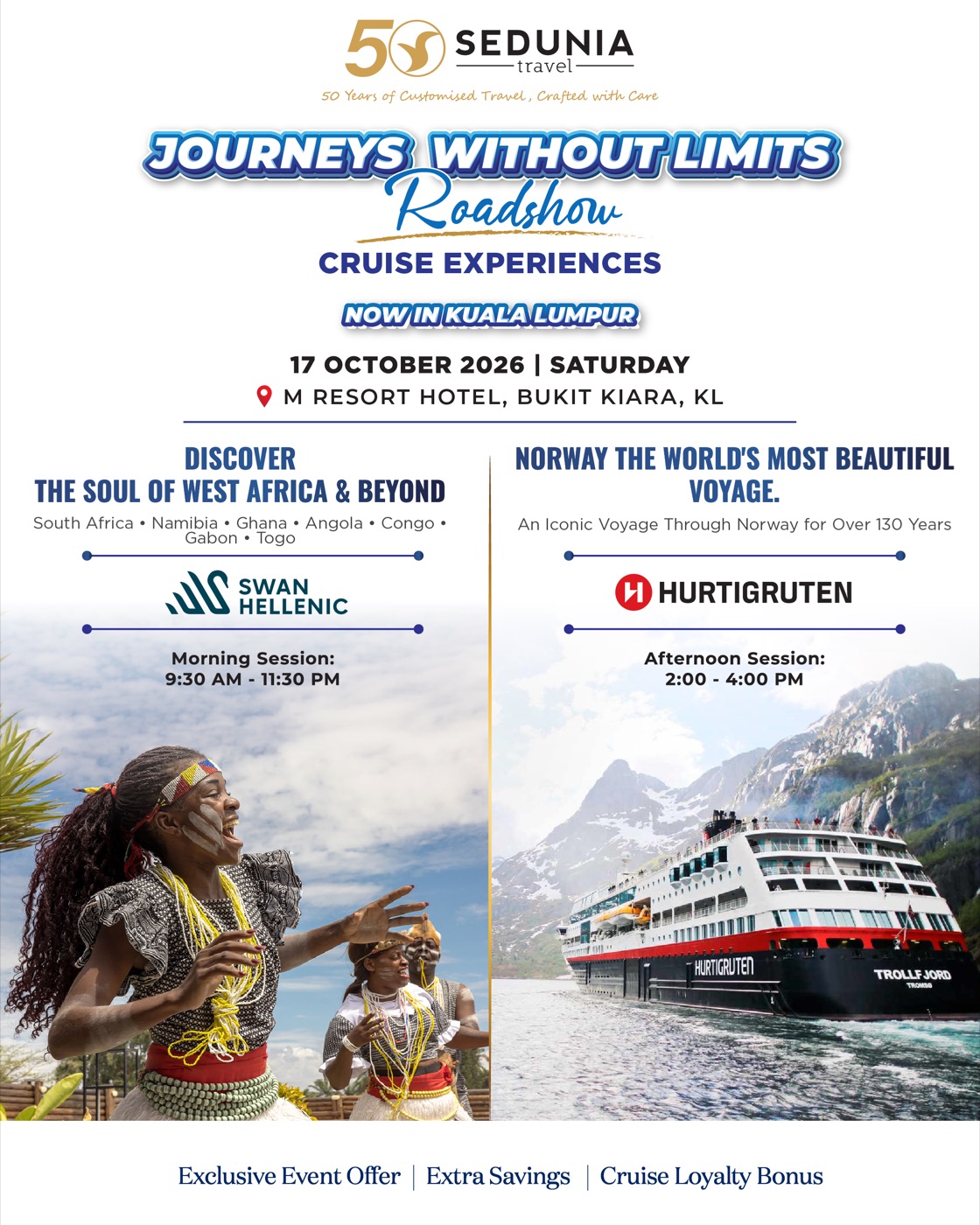 Journeys Without Limits Roadshow: Cruise Experiences, 17 October 2026 at M Resort Hotel, Bukit Kiara, KL. Swan Hellenic morning session and Hurtigruten afternoon session.