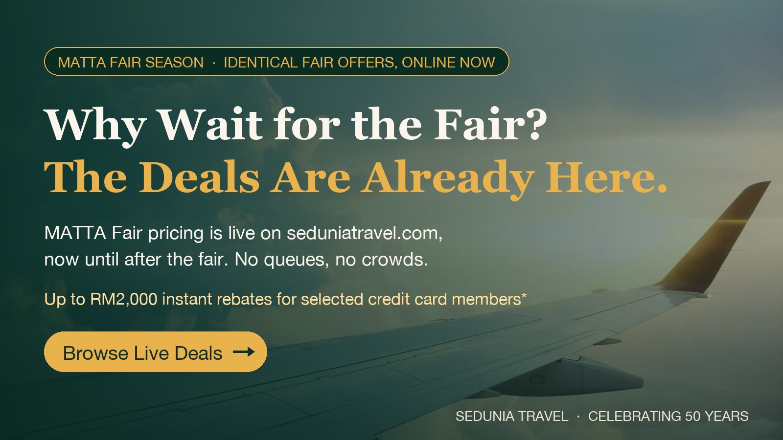 MATTA Fair deals are already online at Sedunia Travel